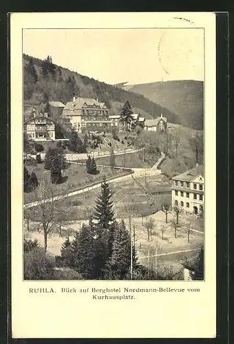 AK Ruhla, Berghotel Nordmann-Bellevue vom Kurhausplatz