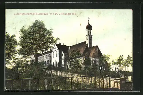 AK Eresing, Landwirtschafl. Winterschule und St. Ottilienkapelle