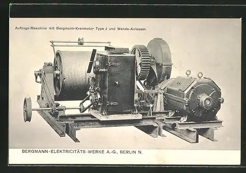 AK Berlin, Bergmann-Elektricitäts-Werke AG, Aufzugs-Maschine mit Bergmann-Kranmotor Type J
