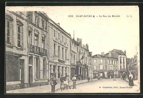 AK Saint-Dizier, La Rue du Marché