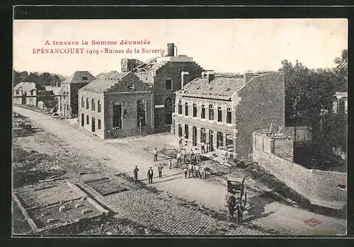 AK Epenancourt, a travers la Somme devastee, Ruines de la Sucrerie