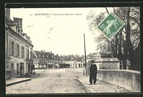 AK Maintenon, Entrée de la Place de la Mairie