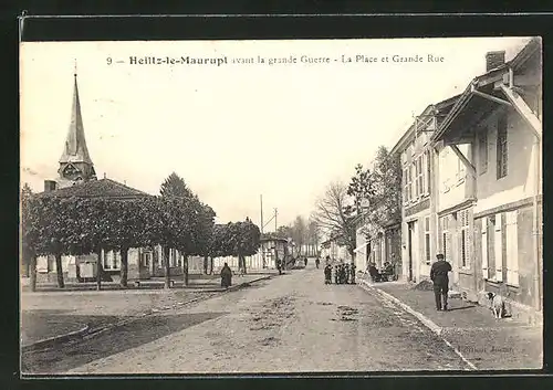 AK Heiltz-le-Maurupt, La Place et Grande Rue