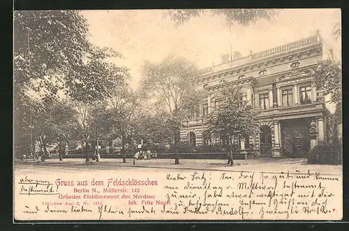 AK Berlin-Wedding, Gasthaus Feldschlösschen in der Müllerstrasse 142, Inh. Fritz Nagel
