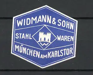 Reklamemarke Widmann & Sohn Stahlwaren in München