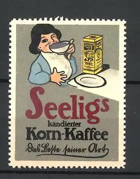Reklamemarke Seelig's kandierter Kornkaffee, Mädchen mit einer Tasse Kaffee