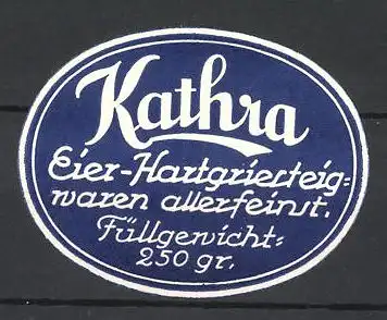 Reklamemarke Kathra Eier- und Hartgriesteigwaren