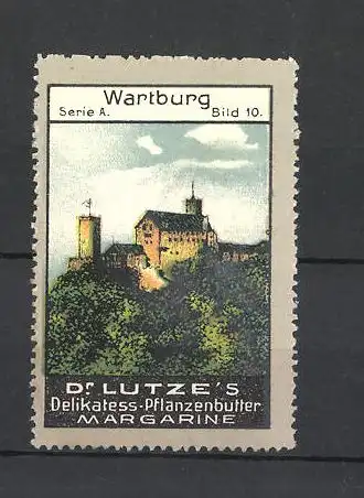 Reklamemarke Dr. Lutze's Delikatess-Pflanzenbuttermargarine, Wartburg