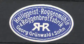 Reklamemarke Heiliggeist Roggenmühle & Roggenbrotfabrik, Georg Grünwald & Sohn