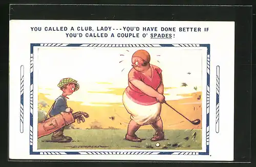 Künstler-AK Douglas Tempest: "You called a Club, Lady...", Frau wird beim Golf veralbert