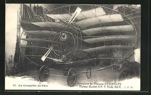 AK Flugzeug-Pioniere und ihre Maschinen, Aéroplane du Marquis d'Egueilley