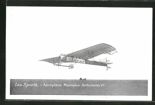 AK Aéroplane-Monoplan Antoinette VI, Frühes Flugzeug