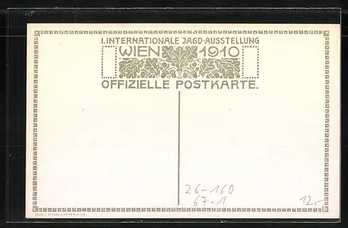 Künstler-AK Ulf Seidl: Wien, Intern. Jagd-Ausstellung 1910, Jagdhaus S. Durchl. Fürst Hohenlohe