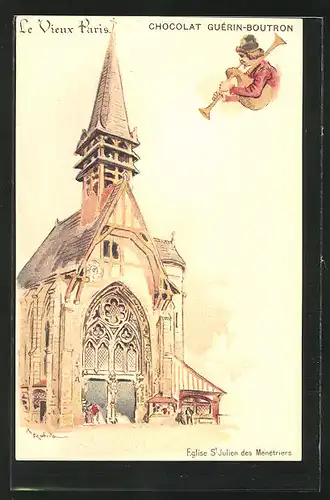 Künstler-AK sign. A. Robida: Le Vieux Paris, Eglise St. Julien des Ménétriers, Chocolat Guérin-Boutron