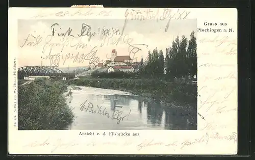 AK Plochingen a. N., Ansicht von der Filsbrücke aus