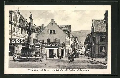 AK Weinheim a. d. B., Hauptstrasse mit Rodensteinbrunnen