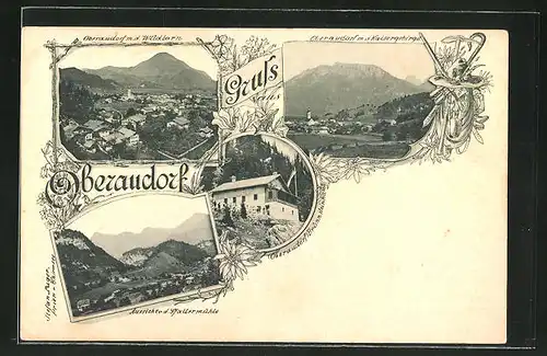 AK Oberaudorf, Ortsansicht mit d. Wildbarn und Kaisergebirge, Brünnsteinhaus, Blick von der Gfallermühle