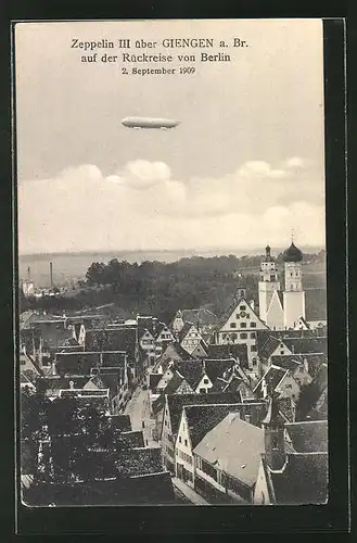 AK Giengen a. Br., Zeppelin III über dem Ort auf der Rückreise von Berlin 1909