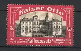 Reklamemarke Magdeburg, Kaiser-Otto Kaffeezusatz, J.G. Hauswaldt, Schloss Coburg