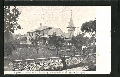AK Satigny, Eglise catholique de Satigny, inauguree le 6 septembre 1903