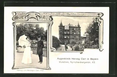 Passepartout-AK München, Nymphenburgerstr. 43, Augenklinik Herzog Carl in Bayern, Herzog & Herzogin Carl um 1902