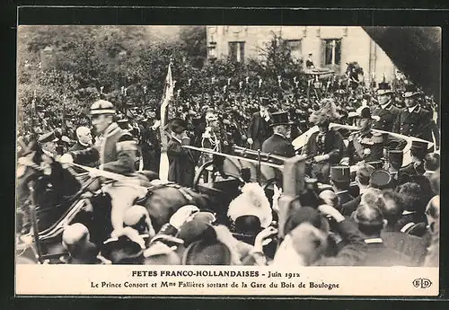 AK Fêtes Franco-Hollandaises, Prinzgemahl von den Niederlanden und Präsident Fallières verlassen den Bahnhof