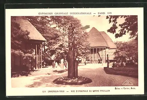 AK Paris, Exposition coloniale internationale 1931, Cameroun-Togo, vue d'Ensemble du Grand Pavillon