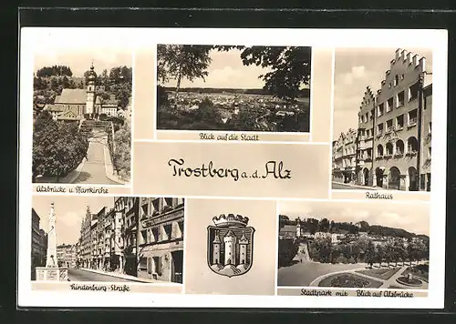 AK Trostberg a. d. Alz, Alzbrücke u. PFarrkirche, Rathaus, Hindenburg-Strasse, Stadtpark mit Blick auf Alzbrücke