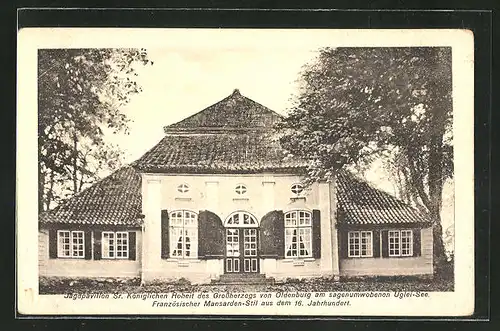 AK Eutin, Jagdpavillon Sr. Königl. Hoh. des Grossherzoges von Oldenburg am sagenumwobenen Uglei-See