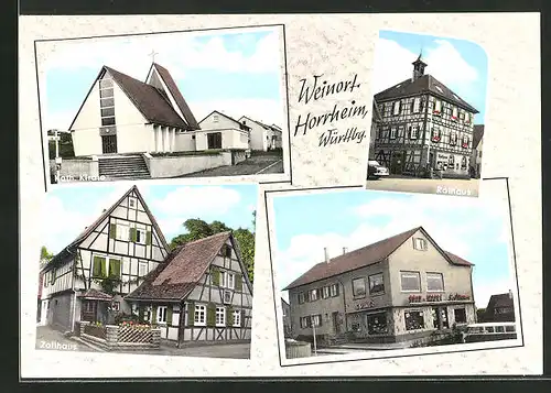 AK Horrheim / Württbg., KAtholische Kirche, Rathaus und Zollhaus