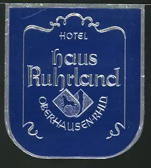Kofferaufkleber Oberhausen, Hotel Haus Ruhrland, Wappen