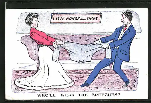 AK Love Honor and Obey, Who'll wear the breeches, frauenfeindlicher Humor