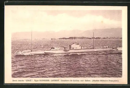 AK U-Boot Sous marin Circe, Type Schneider -Laubeuf