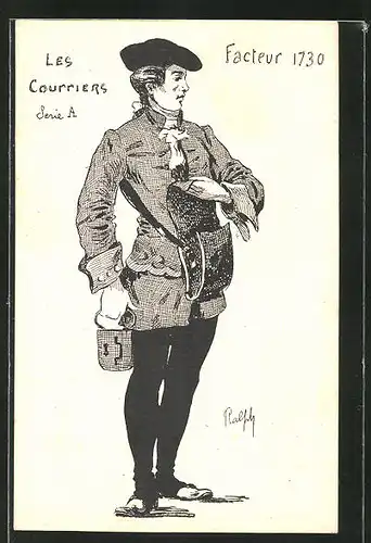 Künstler-AK Les Courriers Serie A: Facteur 1730, Briefträger in historischer Uniform