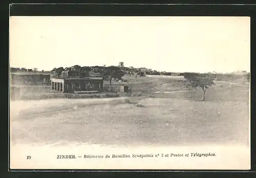 AK Zinder, Batiments du Bataillon Senegalais no. 3 et Postes et Telegraphes