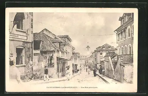 AK Saint-Pierre-La-Martinique, Une Rue principale, Strassenpartie