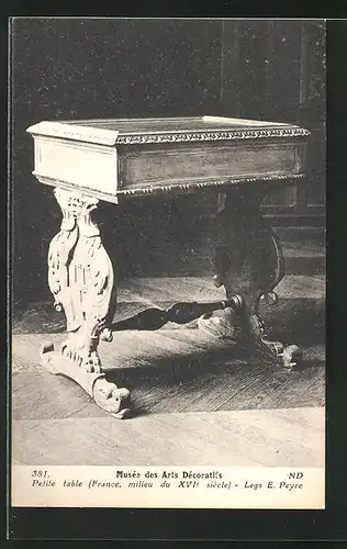 AK Holztisch mit reich verzierten Beinen, "Petite table", Musée des Arts Decoratifs