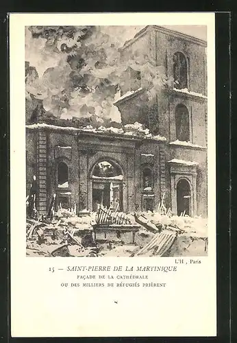AK Saint Pierre de la Martinique, Facade de la Cathèdrale, Vulkanausbruch