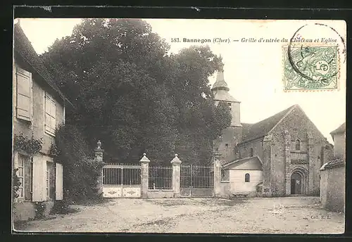 AK Bannegon, Grille d'entrée du Chateau et Eglise