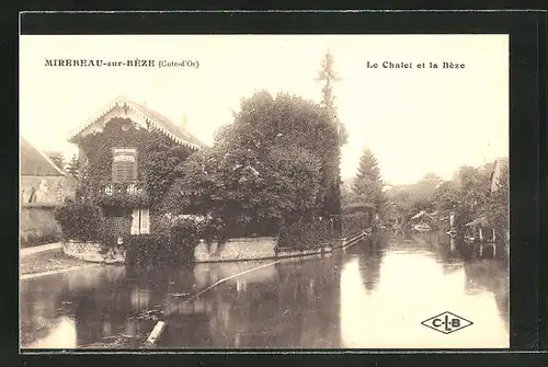 AK Mirebeau-sur-Beze, Le Chalet et la Beze