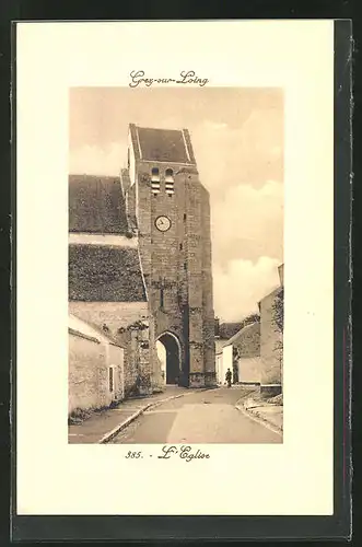 AK Grez-sur-Loing, L'Eglise, Blick zur Kirche