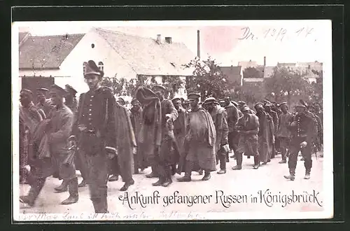 AK Königsbrück, Ankunft gefangener Russen, Kriegsgefangene