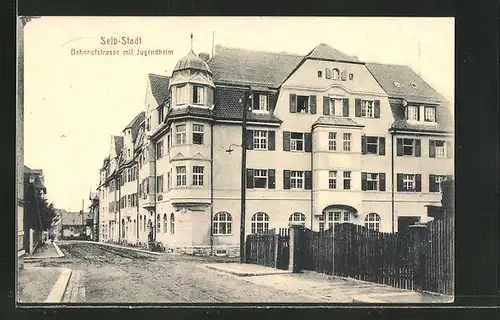 AK Selb-Stadt, Bahnhofstrasse mit Jugendheim