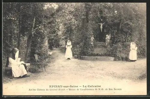 AK Epinay-sur-Seine, Le Calvaire, Ancien Chateau du General Julien, Maison de Convalescence de N.-D. de Bon Secours