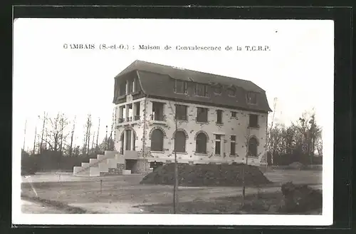 AK Gambais, Maison de Convalescence de la T. C. R. P.