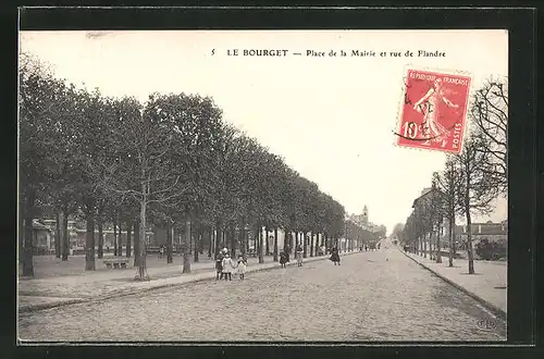 AK Le Bourget, Place de la Mairie et rue de Flandre