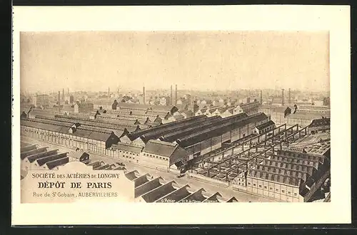 AK Aubervilliers, Societe des Acieries de Longwy, Depot de Paris, Fabrikgelände