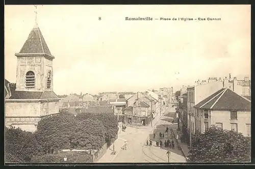 AK Romainville, Place de l'Eglise, Rue Carnot