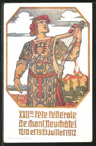 Künstler-AK Neuchatel, XXII Fete Fédérale de Chant 1912, Sängerfest 1912, Barde mit Lyra