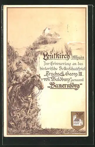 Lithographie Leutkirch i. Allgäu, Historisches Volksschauspiel "Truchsess Georg III. von Waldburg"